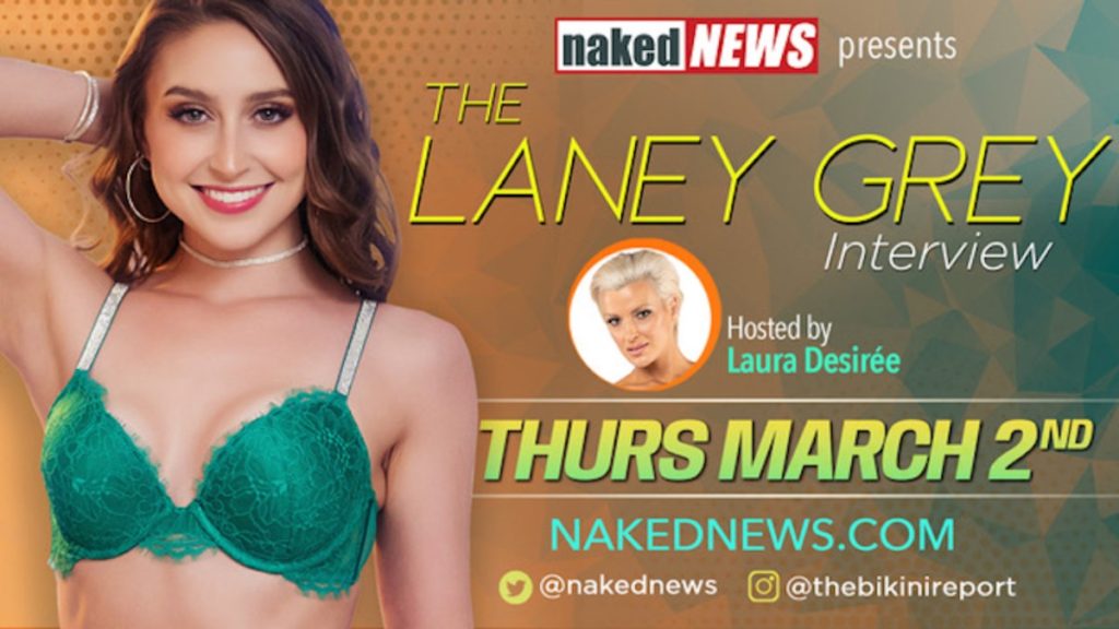 Laney Grey Makes Her Naked News Debut - @laney_greyx3, @therubpr